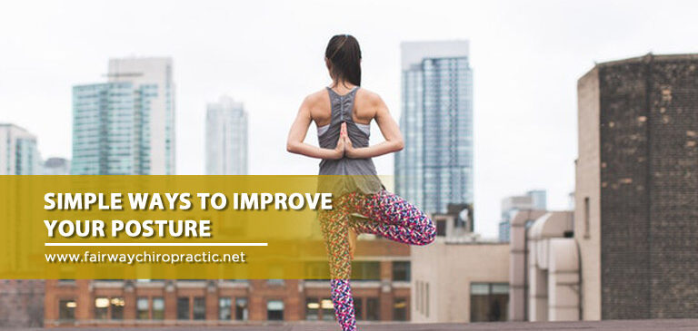 Simple Ways to Improve Your Posture