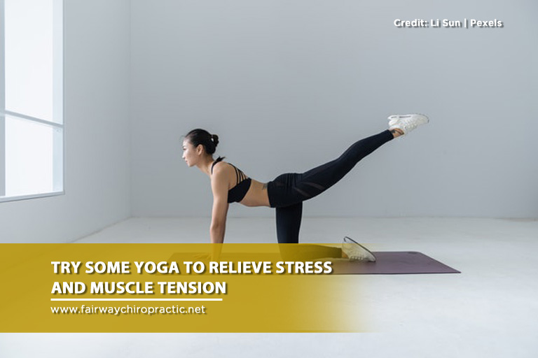 Try-some-yoga-to-relieve-stress-and-muscle-tension