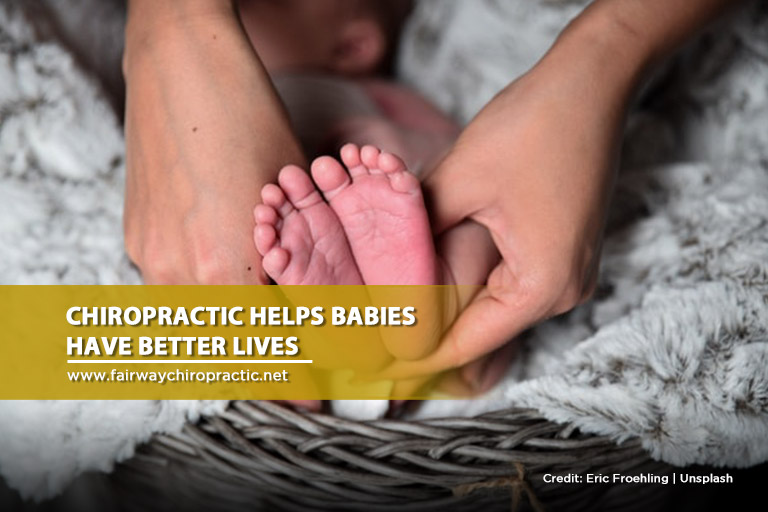 Chiropractic helps babies have better lives