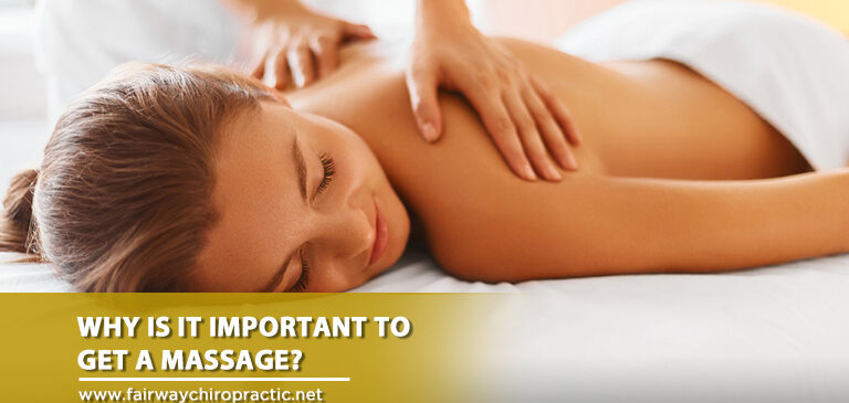 Why Is It Important to Get a Massage?