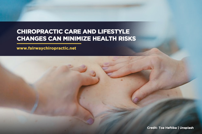 Chiropractic care and lifestyle changes can minimize health risks
