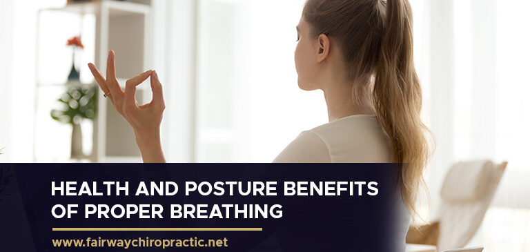 Health and Posture Benefits of Proper Breathing